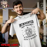 Introverted but willing to discuss spicy books skeleton shirt