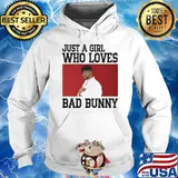 Just a girl wo loves bad bunny shirt