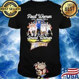 Real women love basketball Smart women warrior signature shirt