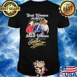 Real women love country music smart women love George Strait shirt