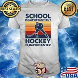 School Is Important But Hockey Is Importanter Vintage T-Shirt