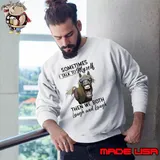 Sometiems i talk to myself the we both laugh and laugh horse shirt