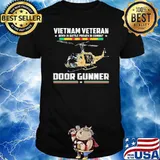 Vietnam veteran born in battle proven Door Gunner shirt