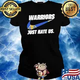 Warriors just hate us sport shirt