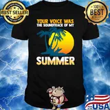 Your voice was the soundtrack of my summer palms tree sunset T-Shirt