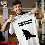 Atheist lizards don't believe in godzilla kings of monster T-Shirt