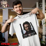 Dyin ain't much of a livin boy Clint Eastwood The Outlaw Josey Walesshirt