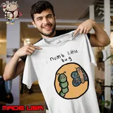 Numb Little Bug Therapy Shirt