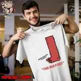 The Big Foot Monsters Are Coming Shirt