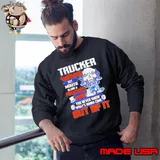 Trucker Warning My Mouth Is Like A Magician’s Hat Skull Shirt