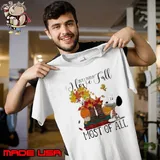 But i think love fall most of all snoopy pumpkin s Unisex