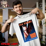 ean Claude Van Damme Don't Hunt What You Can't Kill Shirt Unisex