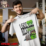 I Got 99 Problems But A Grough Ain't One Muppet Green s Unisex