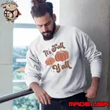 It's Fall Yall Tee Gift s Sweatshirt