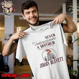 Never underestimate A Mother Who Listens To Jimmy Buffett Plaid 2023 Shirt Unisex