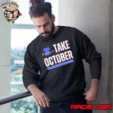 Philadelphia Phillies Take October Dancing on my own Shirt Sweatshirt