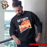Retired not my problem anymore cat s Sweatshirt