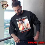 They tried to bury us they didn't know we were native american s Sweatshirt