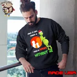 Admit it now working at would be boring without me family dollar grinch christmas s Sweatshirt