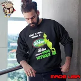 Grinch admin It now perkin would be boring without me shirt