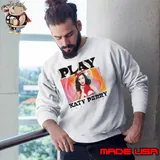 Katy Perry Play Las Vegas s Sweatshirt