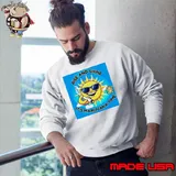 Rise and shine it’s marijuana time s Sweatshirt