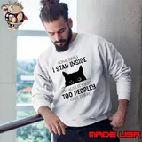 Sometimes I Stay Inside Because It's Just Too Peopley Out There Cat T-Shirt