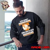Tennessee Volunteers If My Loyalty Offends Your Your Lack Of Taste Offends Me Shirt