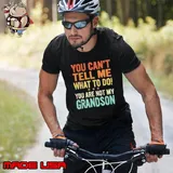 You can't tell me what to do you are not my grandson retro s Unisex