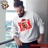 Santa Andrew Tate was right shirt