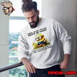 Minion short cranky woman hated by many s Sweatshirt