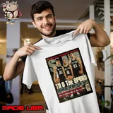 Ben wallage the baddest man alive smiling all the way to the chip the spurs T-Shirt Unisex