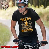 I don't need therapy just need to running s Unisex