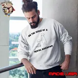 On The Verge Of Mental Bakedown Shirt Sweatshirt