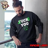 Original st Patrick’s day Lucky you s Sweatshirt
