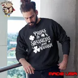 Prone To Shenanigans St Patrick's Day s Sweatshirt