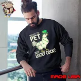 Want To Pet My Lucky Cock St Patrick's Day Chicken shirt
