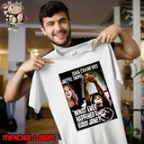 What Ever Happened To Baby jane Bette Davis Joan Crawford T-Shirt Unisex