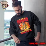 Awesome i am a Firefighter if you are sad or lonely please s Sweatshirt