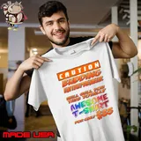 Caution budding entrepreneur will sell you Will sell you this for $35 T-Shirt