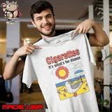 Cigarettes It’s What’s For Dinner shirt