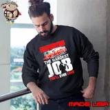 Firefighting the hardest job you'll ever love s Sweatshirt