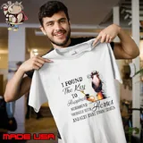 Funny horse I Found The Key To Happiness Surround Yourself With Horses And Stay Away From Idiots T-Shirt Unisex
