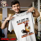 Is It Just Or Do Idiots Multiply Quicker Than Normal People Chicken s Unisex