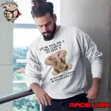 Let Me Pour You A Tall Glass Of Get Over It can suck it up elephan s Sweatshirt