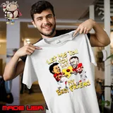 Original travis Kelce and Patrick Mahomes let me tell you ’bout my best friend s Unisex