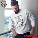 Time spent with garden and chickens is never wasted T-Shirt