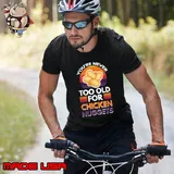 Top you're Never Too Old For Chicken Nuggets Vintage Sunset T-Shirt Unisex