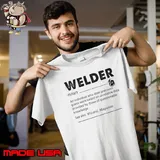 Welder an individual who does precision guess work based on shirt