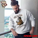 Whatever I Did To Piss You Off Please Let Know Can Do It Again Sloth shirt